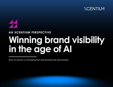 Cover of the XCentium perspective, Winning Brand Visibility in the Age of AI
